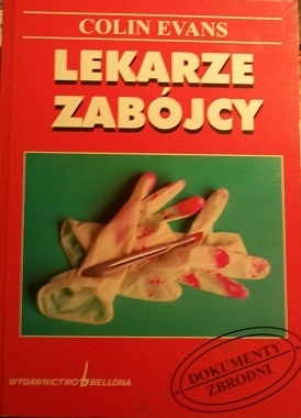 Okładka: Colin Evans - Lekarze zabójcy