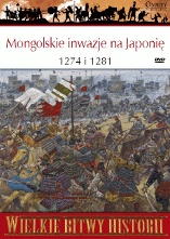 Okładka: Stephen Turnbull - Mongolskie inwazje na Japonię 1274 i 1281. Pierwsze tchnienie "boskiego wiatru"