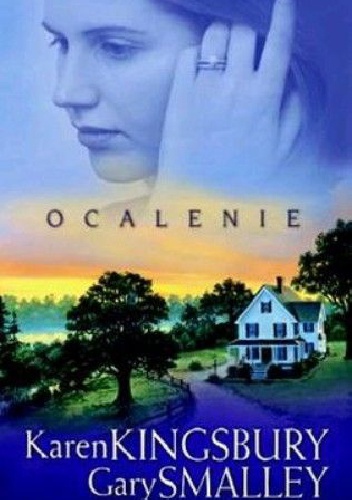 Okładka: Karen Kingsbury - Ocalenie