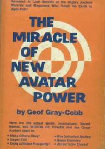 Okładka: Geof Gray-Cobb - The Miracle of New Avatar Power