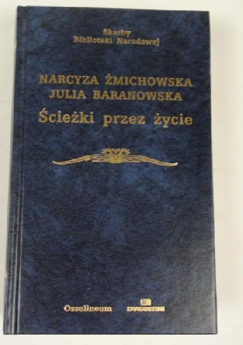 Okładka: Narcyza Żmichowska - Ścieżki przez życie