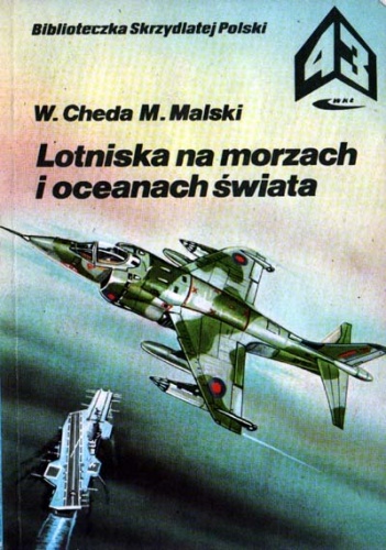 Okładka: Wacław Cheda - Lotniska na morzach i oceanach