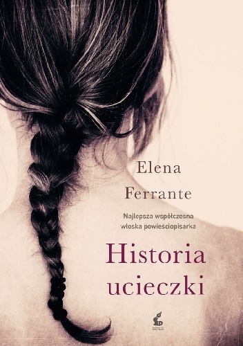 Okładka: Elena Ferrante - Historia ucieczki