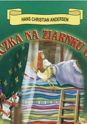 Okładka: Hans Christian Andersen - Księżniczka na ziarnku grochu