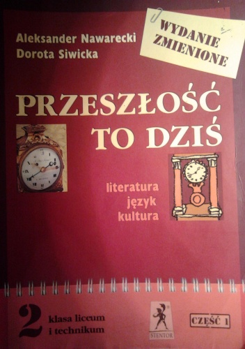 Okładka: Aleksander Nawarecki - Przeszłość to dziś, II klasa liceum i technikum, część I