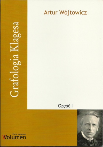 Okładka: Artur Wójtowicz - Grafologia Klagesa - cz. I