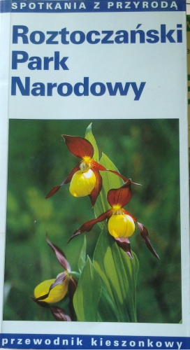 Okładka: Paweł Marczakowski - Roztoczański Park Narodowy