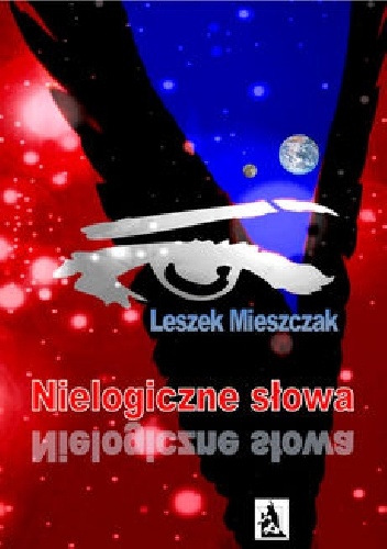 Okładka: Leszek Mieszczak - Nielogiczne słowa