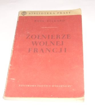 Okładka: Paul Tillard - Żołnierze wolnej Francji