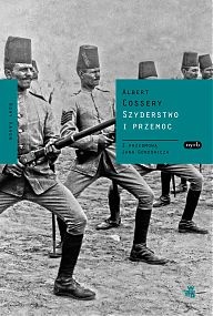 Okładka: Albert Cossery - Szyderstwo i przemoc