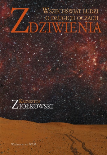 Okładka: Krzysztof Ziołkowski - Zdziwienia. Wszechświat ludzi o długich oczach