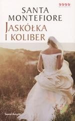 Okładka: Santa Montefiore - Jaskółka i koliber