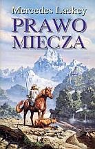 Okładka: Mercedes Lackey - Prawo miecza