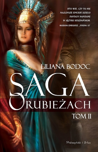 Okładka: Liliana Bodoc - Saga o Rubieżach. Tom 2