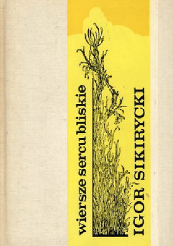 Okładka: Igor Sikirycki - Wiersze sercu bliskie