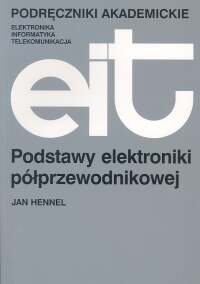 Okładka: Jan Hennel - Podstawy elektroniki półprzewodnikowej
