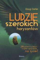 Okładka:  Carter Doug - Ludzie szerokich horyzontów /Jak przezwyciężyć wąskie spojrzenie na życie