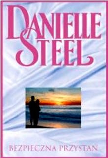 Okładka: Danielle Steel - Bezpieczna przystań
