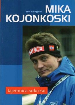 Okładka: Jon Gangdal - Mika Kojonkoski. Tajemnica sukcesu