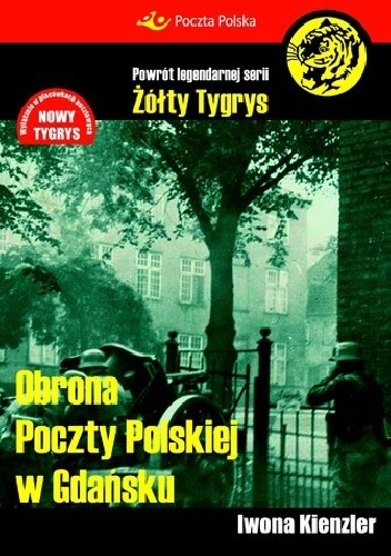 Okładka: Iwona Kienzler - Obrona Poczty Polskiej w Gdańsku