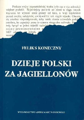 Okładka: Feliks Koneczny - Dzieje Polski za Jagiellonów