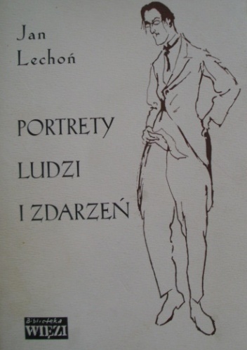 Okładka: Jan Lechoń - Portrety ludzi i zdarzeń