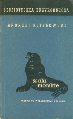 Okładka: Andrzej Ropelewski (pseud. Karaś) - Ssaki morskie