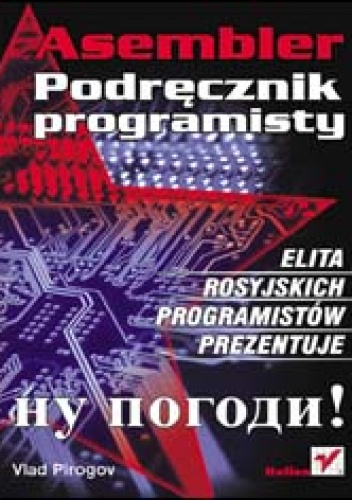 Okładka: Vlad Pirogow - Asembler. Podręcznik programisty