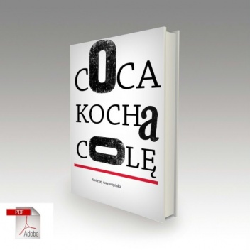 Okładka: Andrzej Augustyński - Coca kocha colę