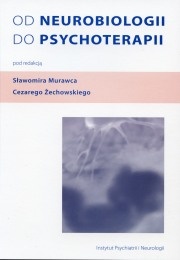Okładka: Cezary Żechowski - Od neurobiologii do psychoterapii