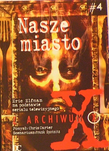 Okładka: Eric Elfman - Z Archiwum X: Nasze miasto