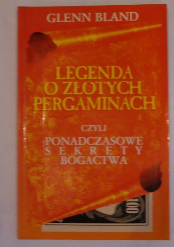 Okładka: Glenn Bland - Legenda o złotych pergaminach