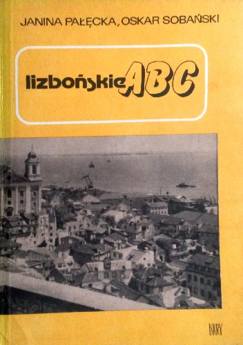 Okładka: Janina Pałęcka - Lizbońskie ABC