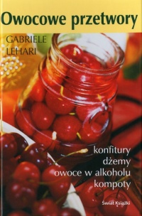 Okładka: Gabriele Lehari - Owocowe przetwory