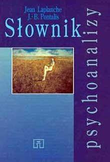 Okładka: Jean Laplanche - Słownik psychoanalizy