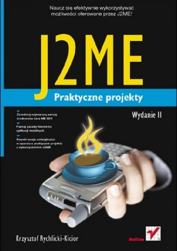 Okładka: Krzysztof Rychlicki-Kicior - J2ME. Praktyczne projekty. Wydanie II