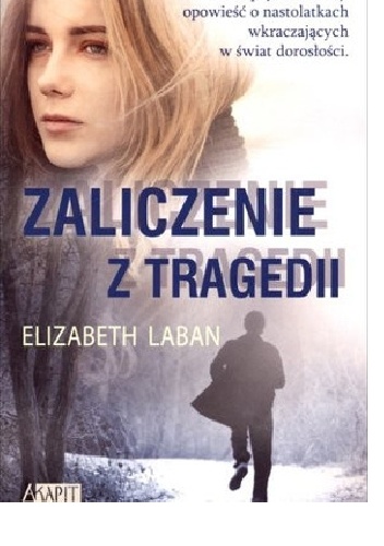 Okładka: Elizabeth LaBan - Zaliczenie z tragedii