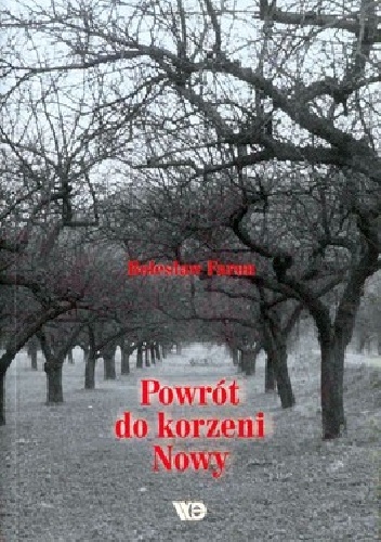 Okładka: Bolesław Faron - Powrót do korzeni. Nowy