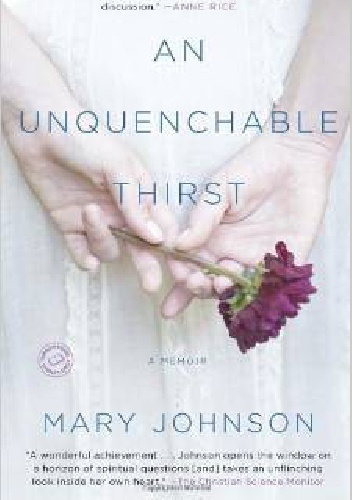 Okładka: Mary Johnson - An Unquenchable Thirst. A Memoir