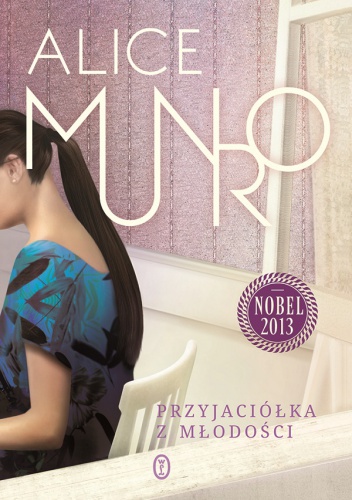 Okładka: Alice Munro - Przyjaciółka z młodości