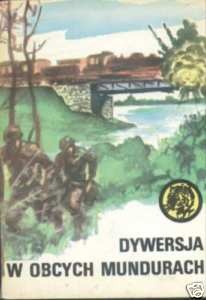 Okładka: Zdzisław Hardt - Dywersja w obcych mundurach