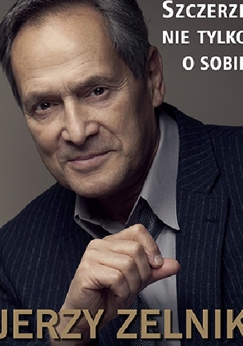 Okładka: Jerzy Zelnik - Szczerze nie tylko o sobie