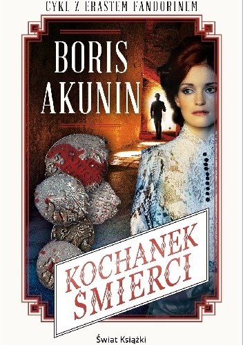 Okładka: Boris Akunin - Kochanek Śmierci
