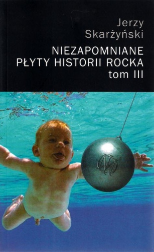 Okładka: Jerzy Skarżyński - Niezapomniane płyty historii rocka. Tom III