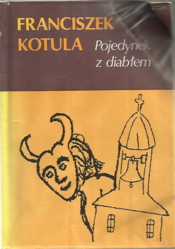 Okładka: Franciszek Kotula - Pojedynek z diabłem