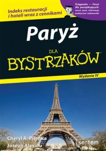 Okładka: Cheryl A. Pientka - Paryż dla bystrzaków. Wydanie IV