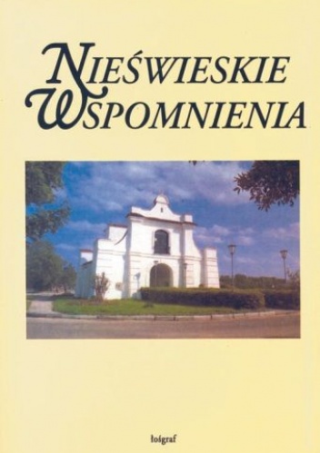 Okładka: Barbara Petrozolin-Skowrońska - Nieświeskie wspomnienia