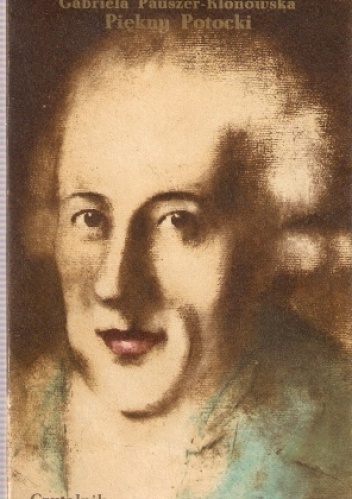 Okładka: Gabriela Pauszer-Klonowska - Piękny Potocki