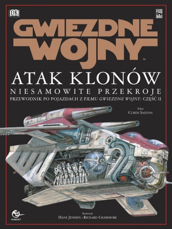Okładka: Curtis Saxton - Gwiezdne wojny Atak klonów: Niesamowite przekroje