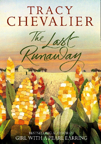 Okładka: Tracy Chevalier - The Last Runaway